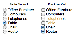 Vertical Radio Buttons and Checkboxes